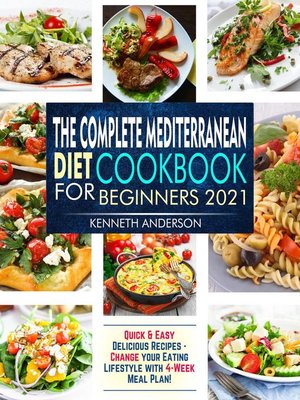 cover image of The Complete Mediterranean Diet Cookbook for Beginners 2021